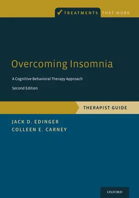 Edinger / Carney |  Overcoming Insomnia | Buch |  Sack Fachmedien