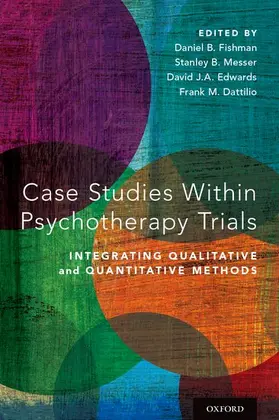 Fishman / Messer / Edwards |  Case Studies Within Psychotherapy Trials | Buch |  Sack Fachmedien