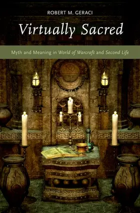 Geraci |  Virtually Sacred | Buch |  Sack Fachmedien