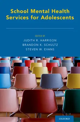 Harrison / Schultz / Evans |  School Mental Health Services for Adolescents | Buch |  Sack Fachmedien