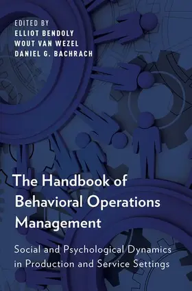 Bendoly / van Wezel / Bachrach |  Handbook of Behavioral Operations Management | Buch |  Sack Fachmedien