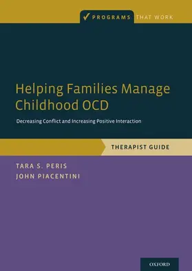 Peris / Piacentini |  Helping Families Manage Childhood Ocd | Buch |  Sack Fachmedien