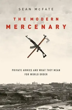 McFate |  The Modern Mercenary | Buch |  Sack Fachmedien