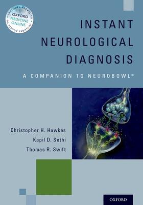 Hawkes / Sethi / Swift | Instant Neurological Diagnosis | Buch | 978-0-19-936195-3 | sack.de