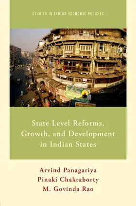 Panagariya / Chakraborty / Rao |  State Level Reforms, Growth, and Development in Indian States | Buch |  Sack Fachmedien