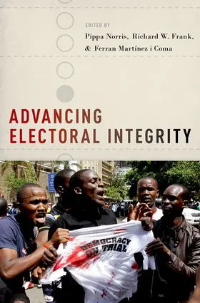 Norris / Frank / Martinez i Coma |  Advancing Electoral Integrity | Buch |  Sack Fachmedien