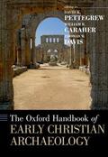 Pettegrew / Caraher / Davis |  The Oxford Handbook of Early Christian Archaeology | Buch |  Sack Fachmedien