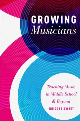 Sweet | Growing Musicians | Buch | 978-0-19-937207-2 | www.sack.de