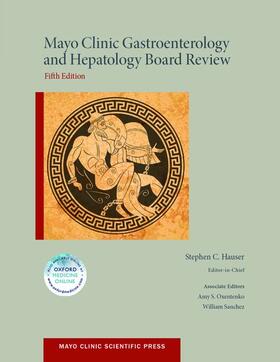 Hauser |  Mayo Clinic Gastroenterology and Hepatology Board Review | Buch |  Sack Fachmedien