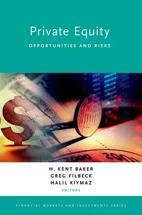 Baker / Filbeck / Kiymaz |  PRIVATE EQUITY OPPORTUN & RISKS FMI C | Buch |  Sack Fachmedien