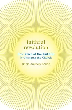 Bruce |  Faithful Revolution | Buch |  Sack Fachmedien