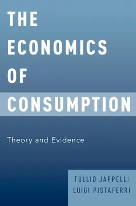 Jappelli / Pistaferri |  The Economics of Consumption | Buch |  Sack Fachmedien