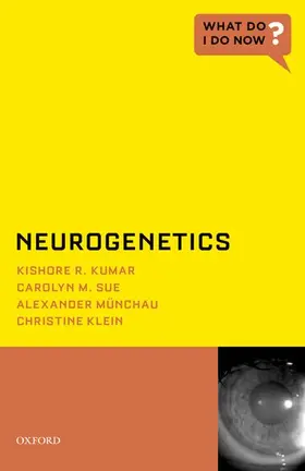 Klein / Kumar / Sue | Neurogenetics | Buch | 978-0-19-938389-4 | sack.de