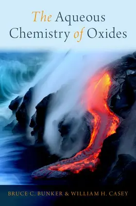 Bunker / Casey |  The Aqueous Chemistry of Oxides | Buch |  Sack Fachmedien