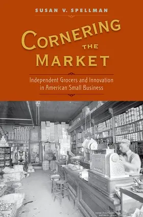Spellman |  Cornering the Market | Buch |  Sack Fachmedien
