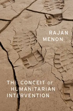 Menon |  Conceit of Humanitarian Intervention | Buch |  Sack Fachmedien
