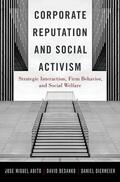 Abito / Besanko / Diermeier |  Corporate Reputation and Social Activism | Buch |  Sack Fachmedien