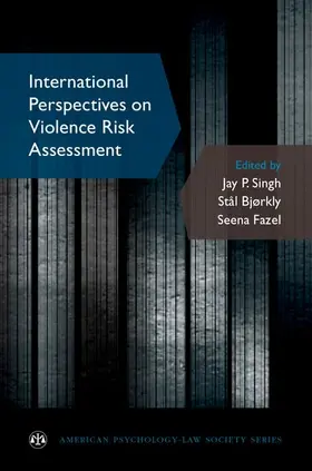 Singh / Bjørkly / Fazel |  International Perspectives on Violence Risk Assessment | Buch |  Sack Fachmedien