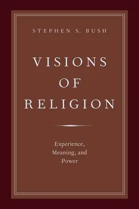 Bush |  Visions of Religion | Buch |  Sack Fachmedien