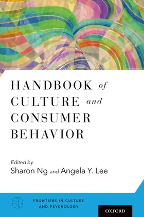 Ng / Lee |  Handbook of Culture and Consumer Behavior | Buch |  Sack Fachmedien