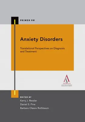 Ressler / Pine / Rothbaum |  Anxiety Disorders | Buch |  Sack Fachmedien