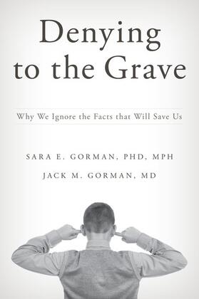 Gorman | Denying to the Grave | Buch | 978-0-19-939660-3 | sack.de
