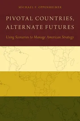 Oppenheimer |  Pivotal Countries, Alternate Futures | Buch |  Sack Fachmedien