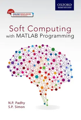 Padhy / Simon |  Soft Computing: With Matlab Programming | Buch |  Sack Fachmedien
