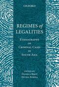 Berti / Bordia |  Regimes of Legality: Ethnography of Criminal Cases in South Asia | Buch |  Sack Fachmedien