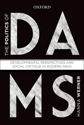 Warner / Werner |  The Politics of Dams | Buch |  Sack Fachmedien