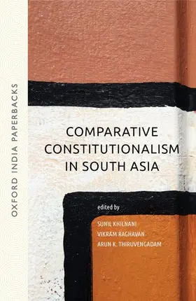 Khilnani / Raghavan / Thiruvengadam |  Comparative Constitutionalism in South Asia (Oip) | Buch |  Sack Fachmedien