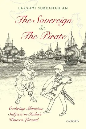 Subramanian |  The Sovereign and the Pirate | Buch |  Sack Fachmedien