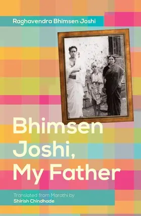 Joshi |  Bhimsen Joshi, My Father | Buch |  Sack Fachmedien