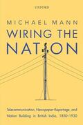 Mann |  Wiring the Nation | Buch |  Sack Fachmedien