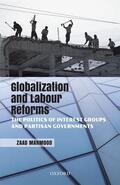 Mahmood |  Globalization and Labour Reforms | Buch |  Sack Fachmedien