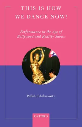 Chakravorty |  This Is How We Dance Now! | Buch |  Sack Fachmedien