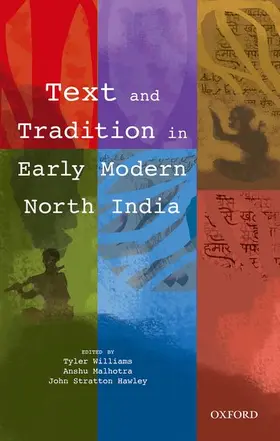 Williams / Malhotra / Hawley |  Text and Tradition in Early Modern North India | Buch |  Sack Fachmedien