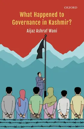Wani | What Happened to Governance in Kashmir? | Buch | 978-0-19-948760-8 | sack.de