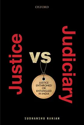 Ranjan |  Justice Versus Judiciary | Buch |  Sack Fachmedien