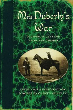 Duberly / Kelly |  Mrs Duberly's War | Buch |  Sack Fachmedien