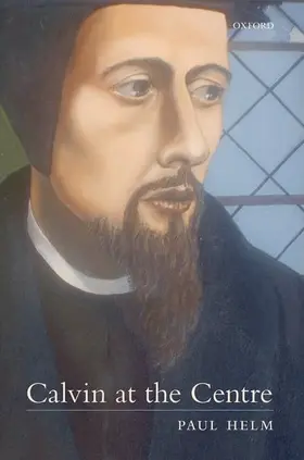 Helm |  Calvin at the Centre | Buch |  Sack Fachmedien