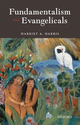 Harris |  Fundamentalism and Evangelicals | Buch |  Sack Fachmedien