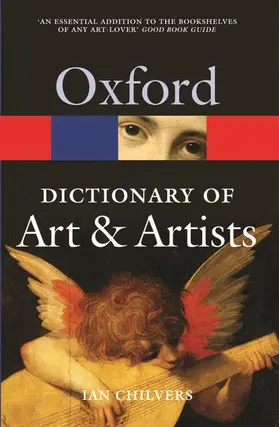 Chilvers |  The Oxford Dictionary of Art and Artists | Buch |  Sack Fachmedien