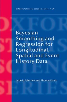 Fahrmeir / Kneib | BAYESIAN SMOOTHING & REGRESSIO | Buch | 978-0-19-953302-2 | sack.de