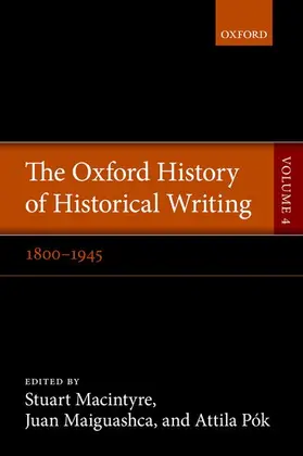 Macintyre / Maiguashca / Pók |  OXF HIST HISTORICAL WRIT VOL 4 OHHW C | Buch |  Sack Fachmedien