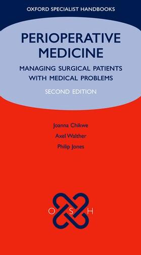 Chikwe / Walther / Jones | Perioperative Medicine | Buch | 978-0-19-953335-0 | sack.de