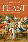 Jones |  Feast: Why Humans Share Food | Buch |  Sack Fachmedien