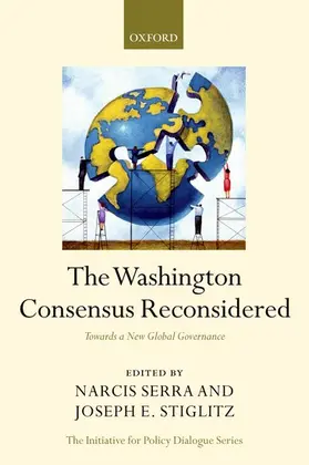 Serra / Stiglitz | The Washington Consensus Reconsidered | Buch | 978-0-19-953409-8 | www.sack.de
