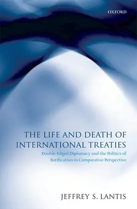 Lantis |  Life and Death of International Treaties | Buch |  Sack Fachmedien