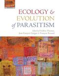 Guegan / Thomas / Renaud |  Ecology and Evolution of Parasitism | Buch |  Sack Fachmedien